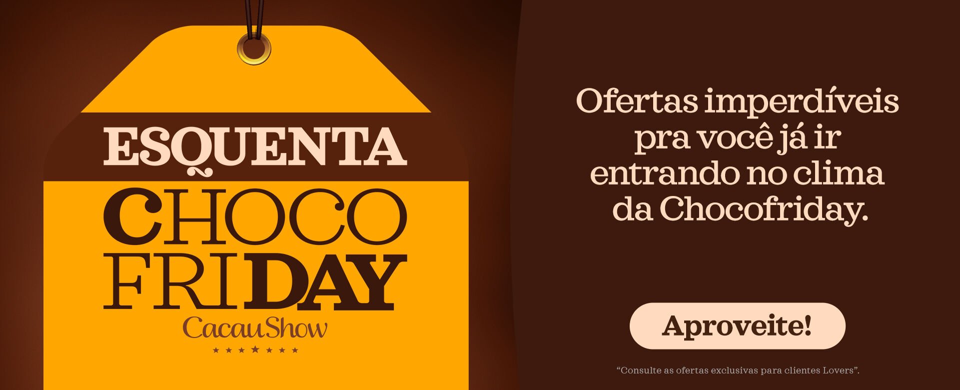 Esquenta chocofriday